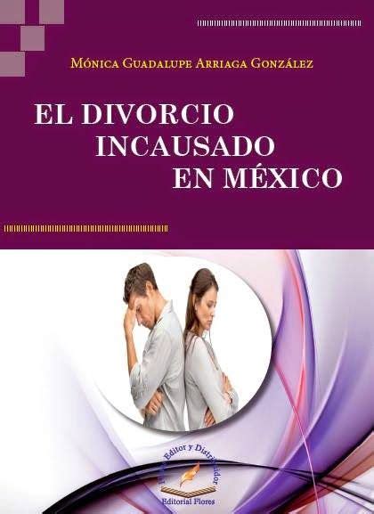 DIVORCIO INCAUSADO EN MÉXICO  con imágenes  | Divorcio, Libros de ...