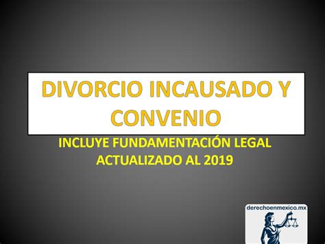 DIVORCIO INCAUSADO Y CONVENIO   derechoenmexico.mx