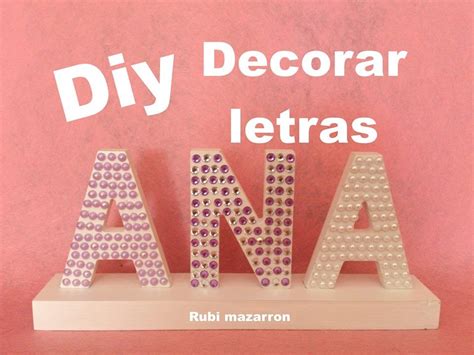 DIY. Como decorar letras con estrass y perlas.   YouTube