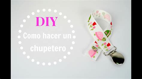 Diy   Cómo hacer un chupetero / Pacifier clip tutorial ...