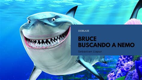 DOBLAJE ️ Bruce   Buscando a Nemo  Sebastian Llapur ️   YouTube