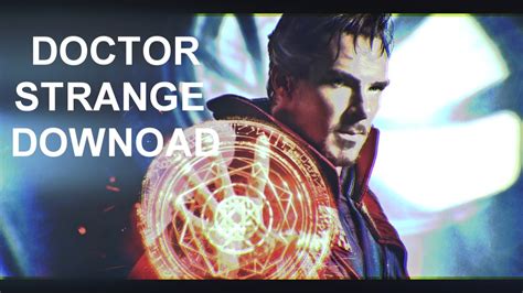 Doctor Strange download link   YouTube