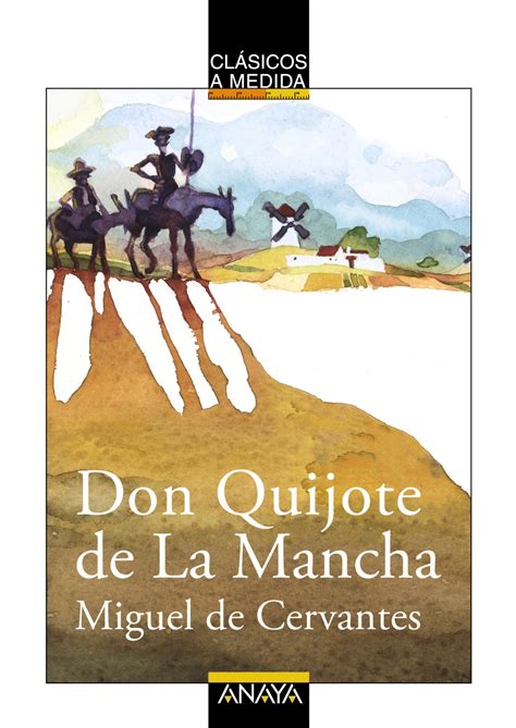 Don Quijote de La Mancha | Anaya Infantil y Juvenil