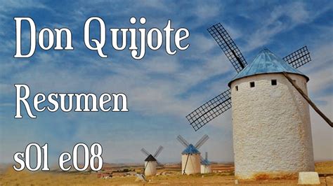 Don Quijote de La Mancha   RESUMEN por capítulos \ Parte 1 \ Capítulo 8 ...