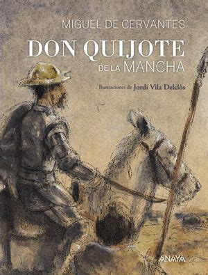 Don Quijote de la Mancha – Miguel de Cervantes Saavedra – Biblioteca ...