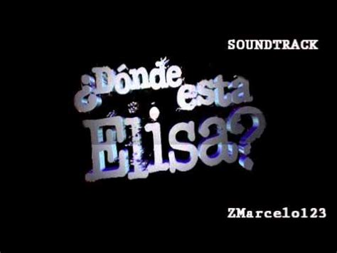 Donde Esta Elisa? Soundtrack Original 3  Canción De Entrada    YouTube