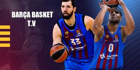 Donde Ver Barça Basket Hoy | Joventut Barcelona