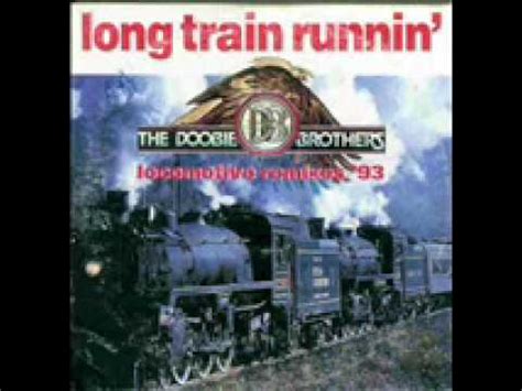 Doobie Brothers   Long train running 1971   YouTube