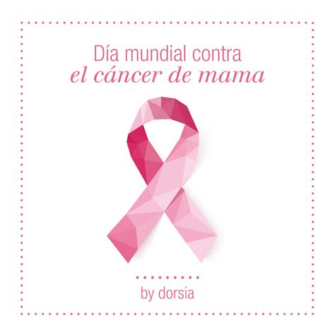 Dorsia con el día mundial del cáncer de mama/blog Clínicas ...