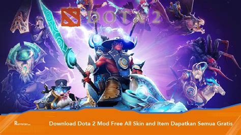 Download Dota 2 Mod Free All Skin and Item Dapatkan Semua Gratis ...