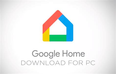 Download Google Home for PC Windows 10/7/8 Laptop  Official