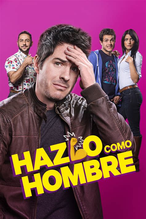 Download Hazlo Como Hombre 2017 HDRip Latino [ZonaTorrent2.Com].avi ...