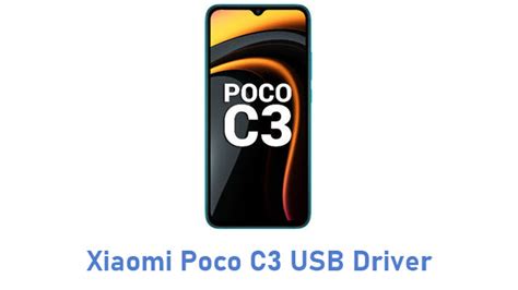 Download Xiaomi Poco C3 USB Driver | All USB Drivers