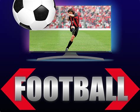 Downloaden Sie die kostenlose LIVE FOOTBALL TV STREAMING HD APK für Android
