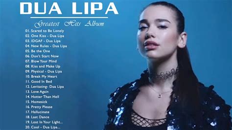 Dua Lipa Best Songs   Dua Lipa Greatest Hits Playlist Album 2020 #1 ...