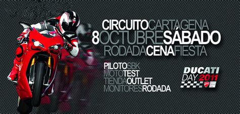 Ducati Day 2011, 8 de Octubre   Circuito de Cartagena ...