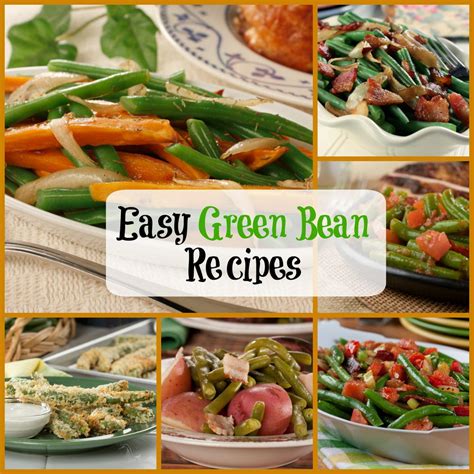 Easy Green Bean Recipes: 10 Unforgettable Recipes for ...