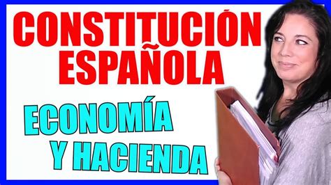 ECONOMÍA Y HACIENDA CONSTITUCIÓN ESPAÑOLA Título VII ...