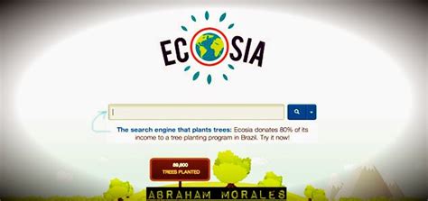 Ecosia: El buscador ecológico Abraham Morales