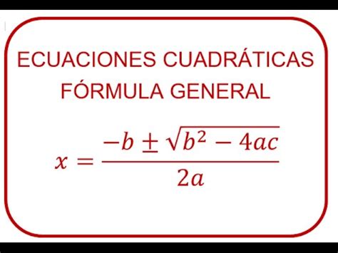 Ecuaciones cuadráticas por fórmula general   [RiveraMath ...
