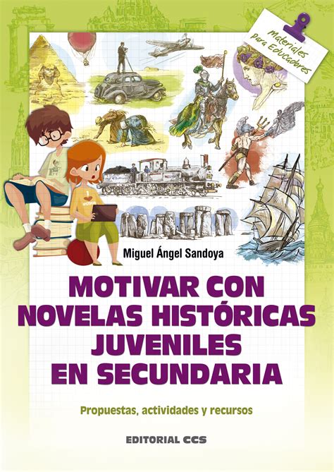 Editorial CCS   Libro: MOTIVAR CON NOVELAS HISTÓRICAS ...