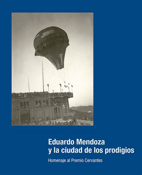 Eduardo Mendoza y la ciudad de los prodigios  eBook