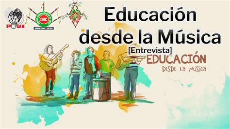 educacion desde la musica   Consejo Regional Indígena del Cauca   CRIC