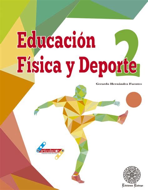 Educación Física y Deporte 2 | Ediciones Punto Fijo