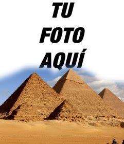 Efectos para poner tu foto en las pirámides de Egipto ...