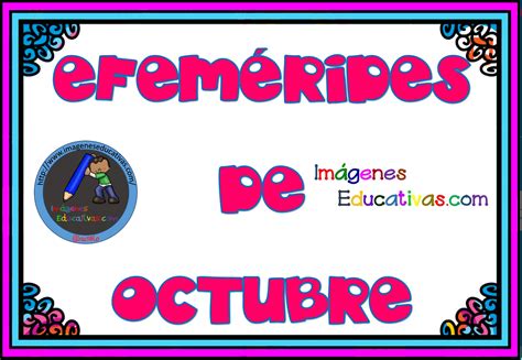 EFEMÉRIDES OCTUBRE  1  – Imagenes Educativas