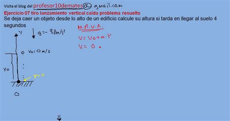 Ejercicio 07 tiro lanzamiento vertical caída problema ...