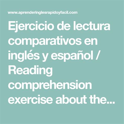 Ejercicio de lectura comparativos en inglés y español / Reading ...