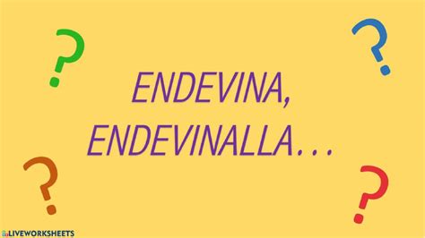 Ejercicio interactivo de Endevina, endevinalla