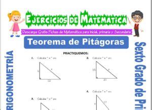 Ejercicios de Teorema de Pitágoras para Sexto grado de Primaria