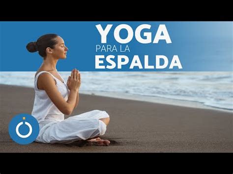 Ejercicios de yoga para la columna   YouTube