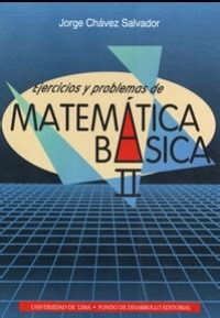 Ejercicios y problemas de Matemática Básica II ...