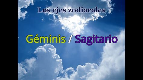 Ejes zodiacales ~ Géminis   Sagitario   YouTube