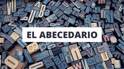 El abecedario | La página del español   YouTube