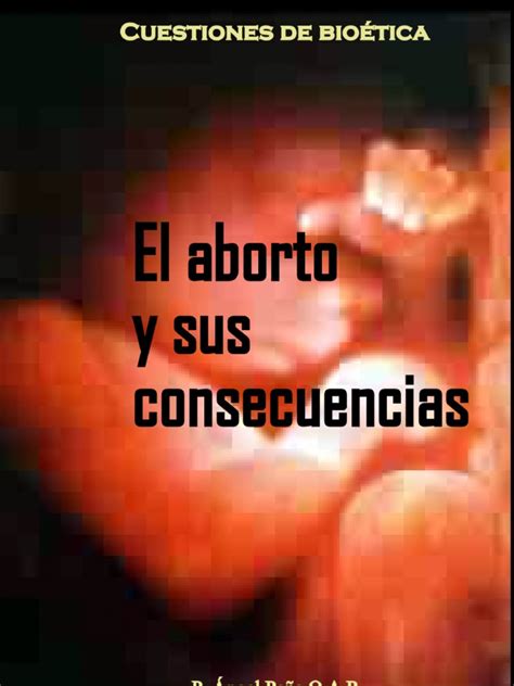 El aborto y sus consecuencias | Clonación | Píldora anticonceptiva oral ...
