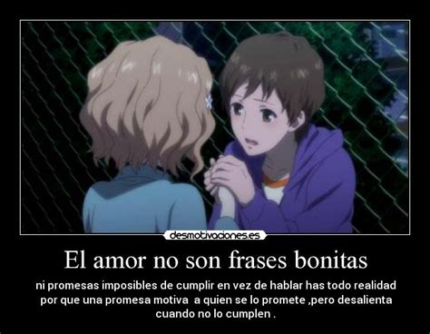 El amor no son frases bonitas | Desmotivaciones