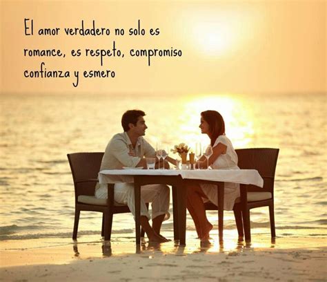 El Amor verdadero no sólo es romance, es respeto ...