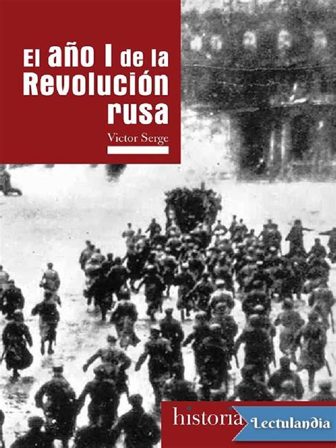 El Ano I de La Revolucion Rusa   Victor Serge | Imperio ...