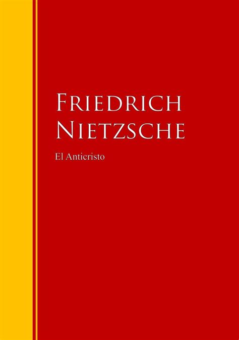 El Anticristo de Friedrich Nietzsche   Libro   Leer en línea