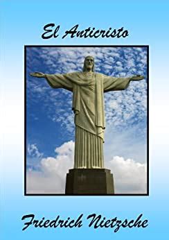 El Anticristo eBook: Friedrich Nietzsche: Amazon.es: Tienda Kindle