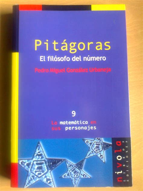 El Blog de jarban02: Pitágoras. El filósofo del número de Miguel ...
