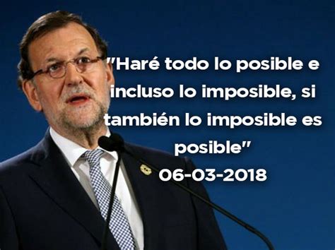 El Blog de Salguero: Las mejores  y absurdas  frases de Rajoy!!