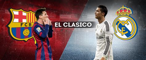 El Clasico Tickets – Barcelona v Real Madrid Tickets