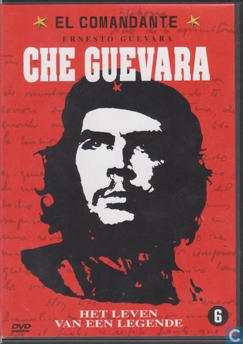 El Comandante   Ernesto Guevara   Che Guevara   Het leven ...