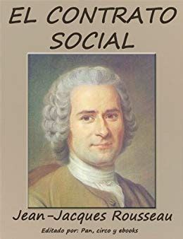 El contrato social eBook: Jean Jacques Rousseau, Jos ...