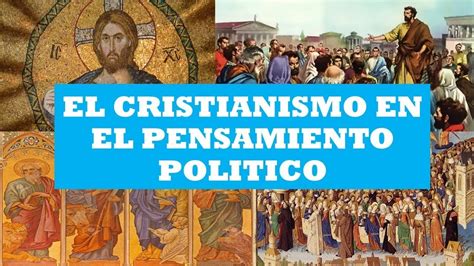 EL CRISTIANISMO EN EL PENSAMIENTO POLITICO   YouTube